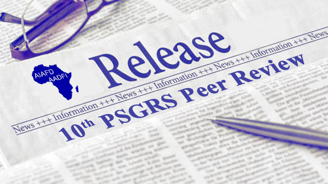 Aadfi Releases The Report Of The 10th Psgrs Peer Review Association Of African Development And 